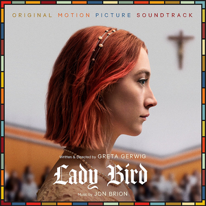 Lady Bird (Original Motion Picture Soundtrack) album cover