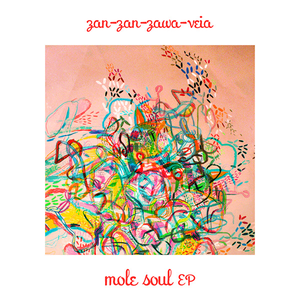 Mole Soul EP by Zan-zan-zawa-veia