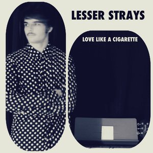 Love Like a Cigarette
