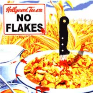 No Flakes by Hollywood Teasze