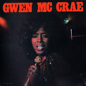 For Your Love by Gwen McCrae