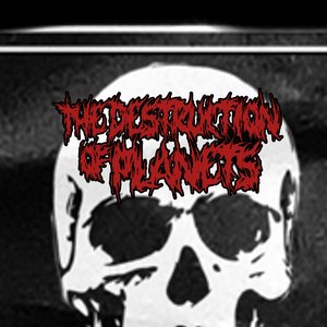 Avatar for The Destruction of Planets