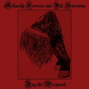 Ghastly Horrors and Vile Sorceries