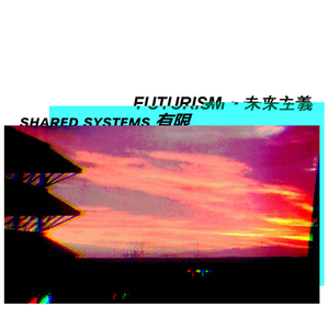 FUTURISM by Shared Systems 有限