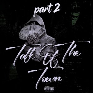 Talk Of The Town pt2