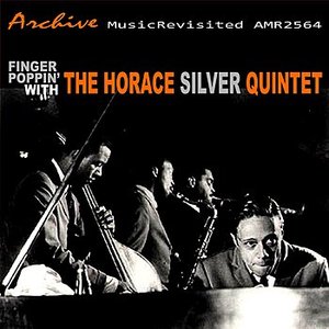 The Horace Silver Quintet - Finger Poppin