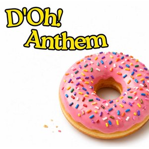 D'Oh! Anthem