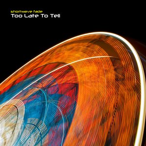 Too Late to Tell