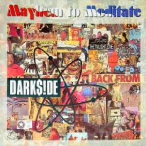 Mayhem to Meditate