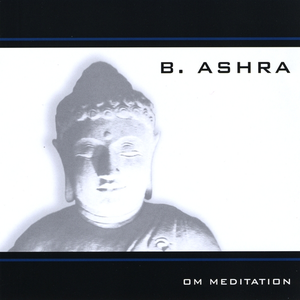 Om Meditation by B. Ashra