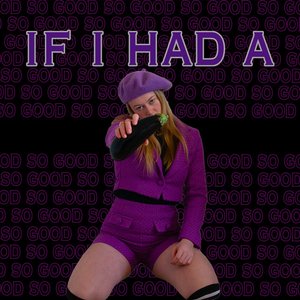 If I Had A