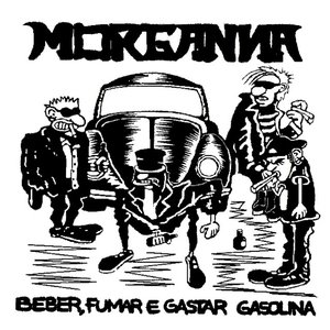 Beber, Fumar e Gastar Gasolina (remasterizado)