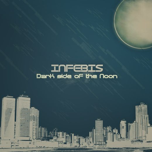 Dark Side of the Noon EP by Infebis