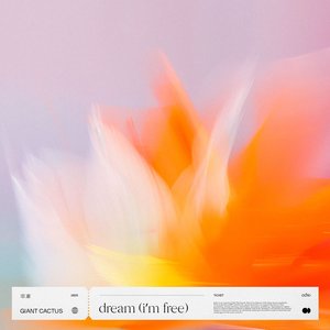 dream (i'm free)