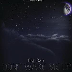 Don't Wake Me Up
