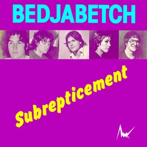 Subrepticement