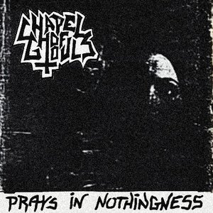 Prays To Nothingness