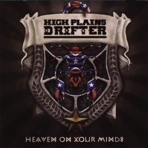 Heaven on Your Minds by high plains drifter