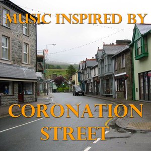 Music Inspired By "Coronation Street"