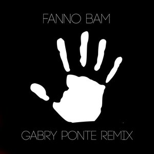 Fanno bam (Gabry Ponte Remix)
