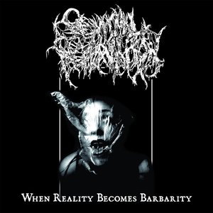 When Reality Becomes Barbarity