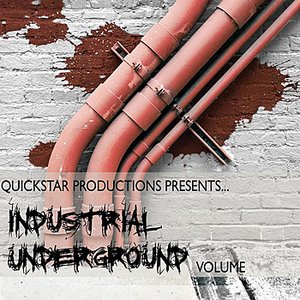 Quickstar Productions Presents: Industrial Underground, Vol. 6