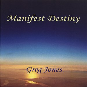 Manifest Destiny