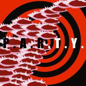 P.A.R.T.Y.