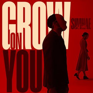 Grow On You