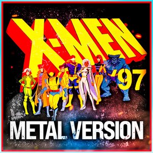 X-Men '97 Theme (Metal Version)