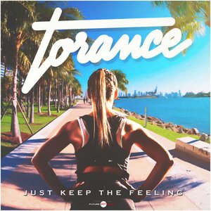 Just Keep The Feeling