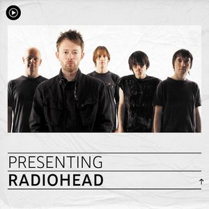 Radiohead - Presenting Radiohead - Zortam Music