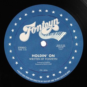 Holdin' On