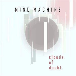 Clouds of Doubt
