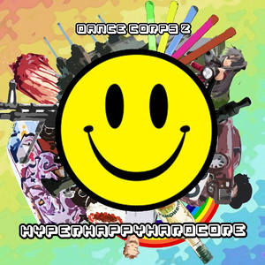 Dance Corps 2 - Hyperhappyhardcore by Various Artists