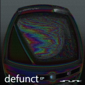 DEFUNCT PT. 1