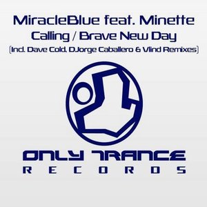 Calling / Brave New Day