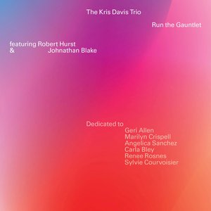 Run the Gauntlet (feat. Johnathan Blake & Robert Hurst)