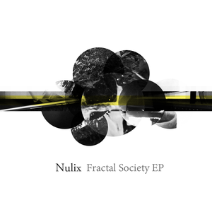 Fractal Society EP by Nulix