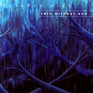 Rain Without End by October Tide