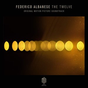 The Twelve (Original Motion Picture Soundtrack)
