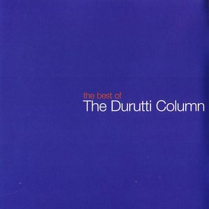 The Best of Durutti Column