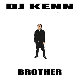 Brother by Dj Kenn Aon