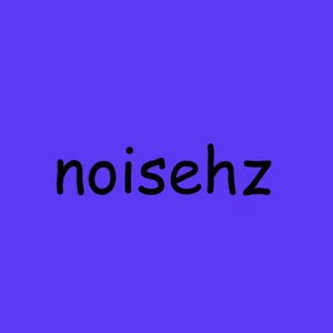 Avatar for noisehz