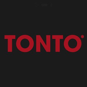 Tonto [Explicit]