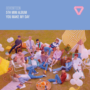 SEVENTEEN 5TH MINI ALBUM 'YOU MAKE MY DAY' by Seventeen