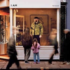 Tom Walker - I Am Lyrics - Zortam Music