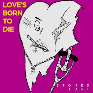 Love's Born to Die