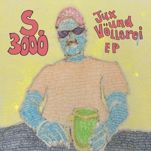 Jux und Völlerei EP