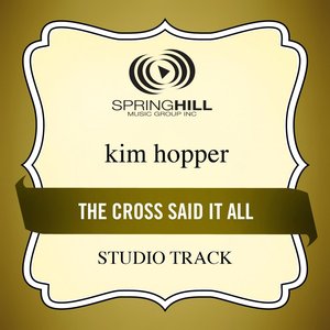 The Cross Said It All (Studio Track)